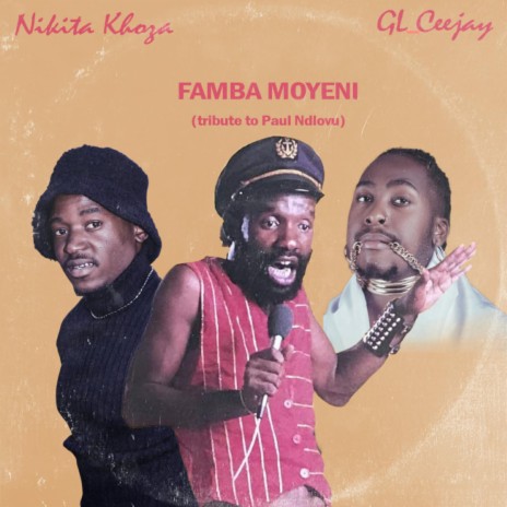 Famba Moyeni (Tribute to Paul Ndlovu) ft. GL_Ceejay | Boomplay Music