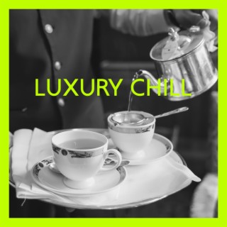 Luxury Chill Cafe Tunes: Chill House Lounge Party, Chill Out Del Mar