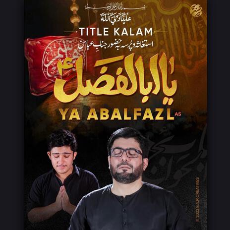 Ya Abalfazl a.s | Boomplay Music