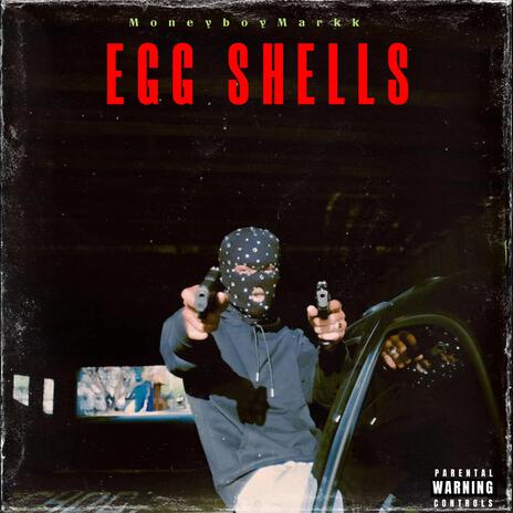 Egg Shells | Boomplay Music