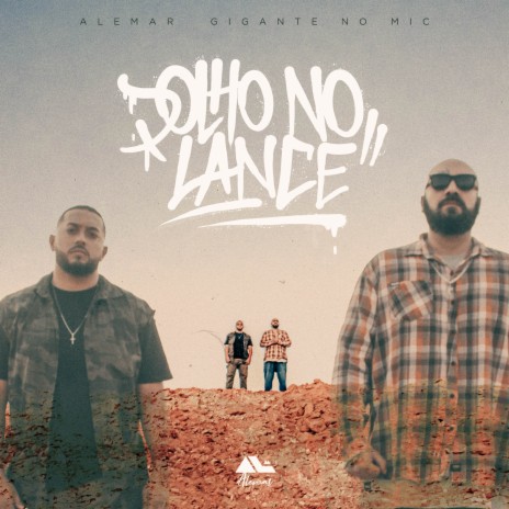 Olho no Lance ft. Gigante no Mic | Boomplay Music