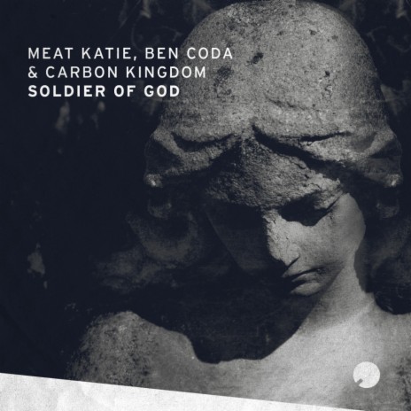 Soldier Of God (Original Mix) ft. Ben Coda & Carbon Kingdom | Boomplay Music