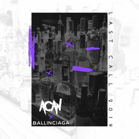 Last Call 2019 ft. Ballinciaga | Boomplay Music