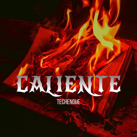 Caliente (Techengue) | Boomplay Music