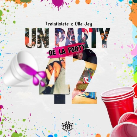 Un Party de la Forty 42 ft. Treintisiete | Boomplay Music