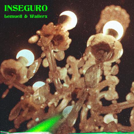 Inseguro ft. Wailerx | Boomplay Music