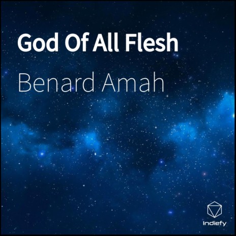 God Of All Flesh | Boomplay Music