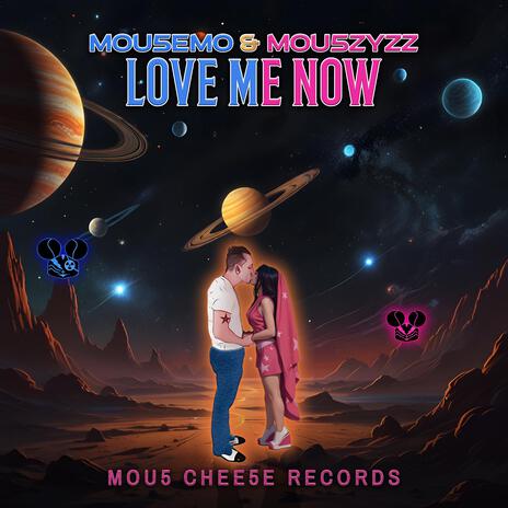 Love Me Now ft. Mou5ZyZZ | Boomplay Music