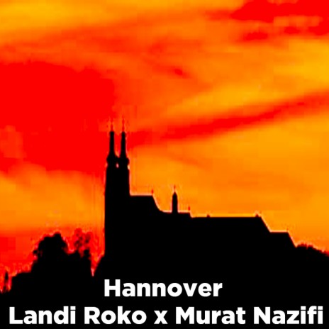 Hannover ft. Murat Nazifi | Boomplay Music
