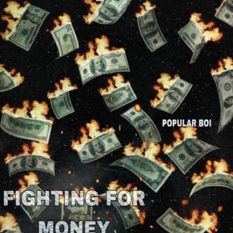 Fighting for Money | Boomplay Music