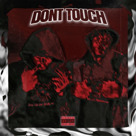 Dont Touch ft. JD Makaveli