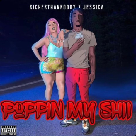 Poppin My Shit ft. Jessica Dime