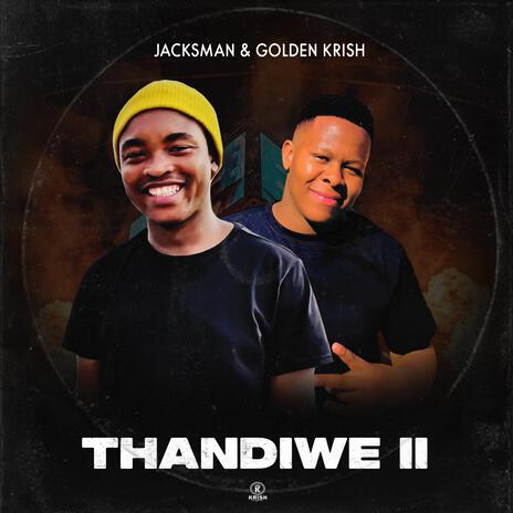 Thandiwe II ft. Golden Krish | Boomplay Music