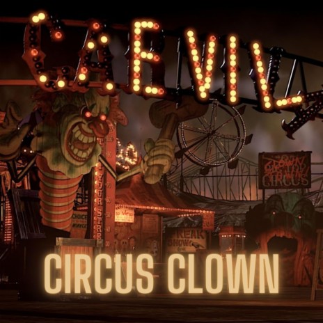 Circus Clown | Boomplay Music