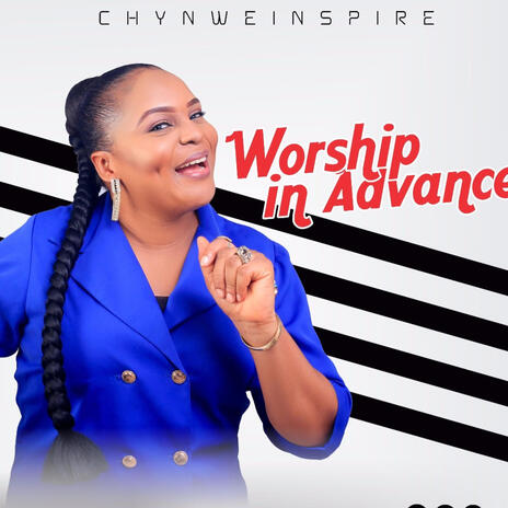 Worship In Advance | Boomplay Music