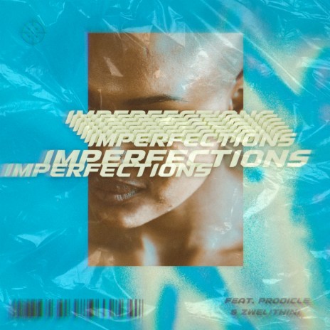 Imperfections ft. Prodicle & ZWELITHINI | Boomplay Music