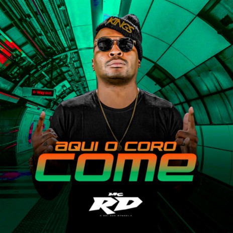 Aqui o Coro Come | Boomplay Music