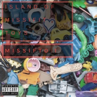 Island of Missfit Toys (EP)