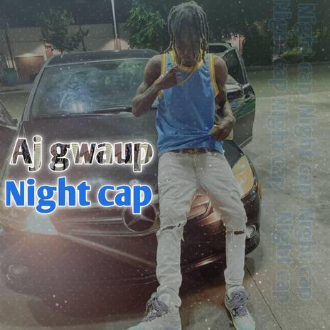 Night cap | Boomplay Music