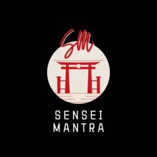 Sensei Mantra