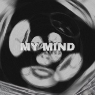 My Mind ft. Ben Brizi lyrics | Boomplay Music