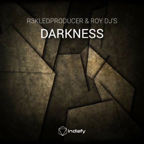 Darkness ft. Roy Dj's | Boomplay Music