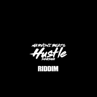 Hustle Season Riddim