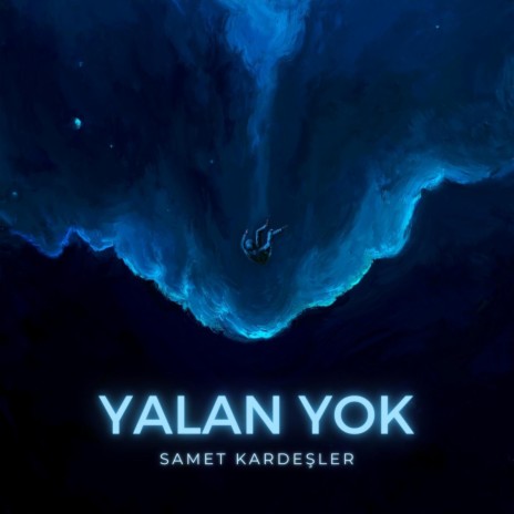 Yalan Yok | Boomplay Music