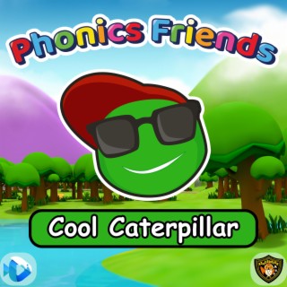 Cool Caterpillar (Phonics Friends)