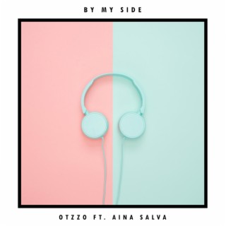 By My Side (feat. Aina Salvà)