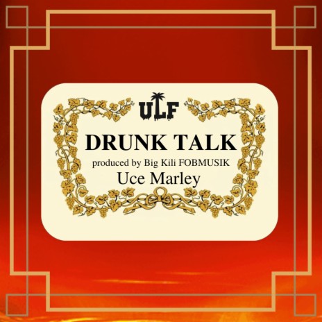 Drunk Talk | Boomplay Music