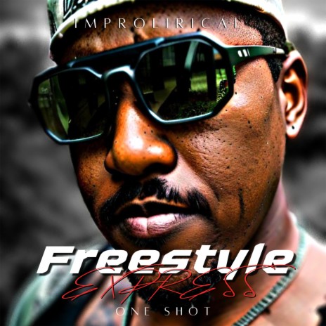 Freestyle Express (One Shot) | Boomplay Music