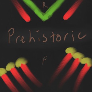 Prehistoric