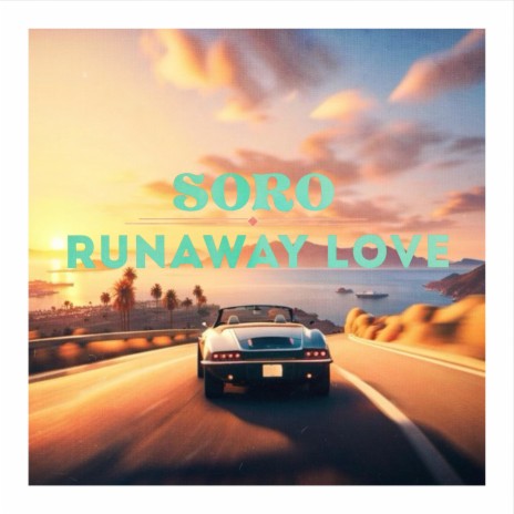 Runaway Love | Boomplay Music