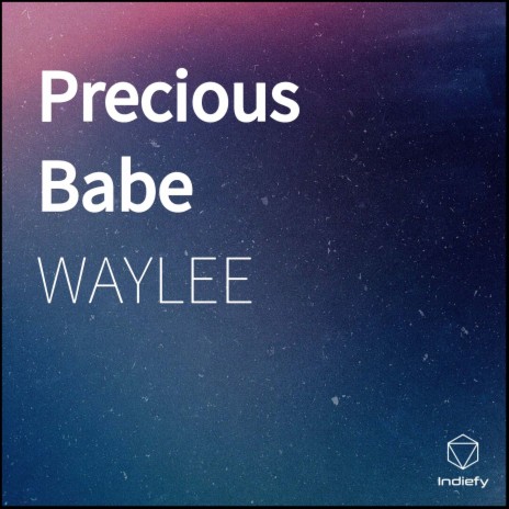 Precious Babe | Boomplay Music