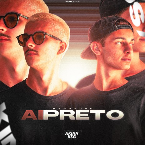 MEGA FUNK - AI PRETO ft. KSG DJ | Boomplay Music