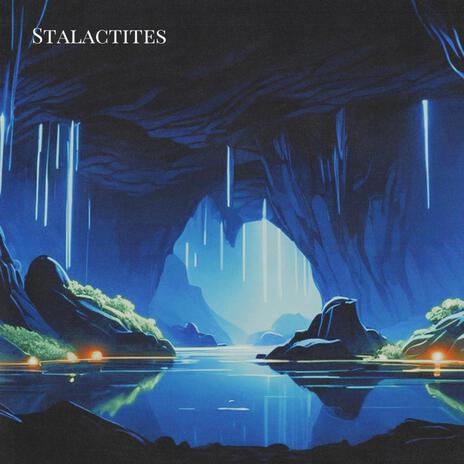 Stalactites | Boomplay Music