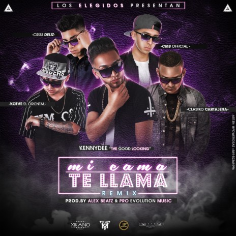 Mi Cama Te Llama Remix ft. Chriss Booth, Criss Deliz, Kotthe El Oriental & Clasiko Cartajena | Boomplay Music