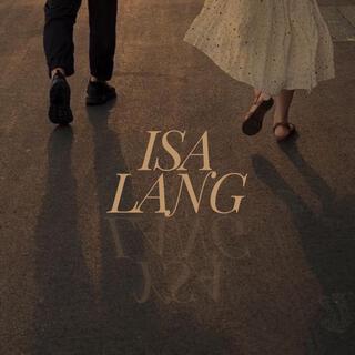 isa lang