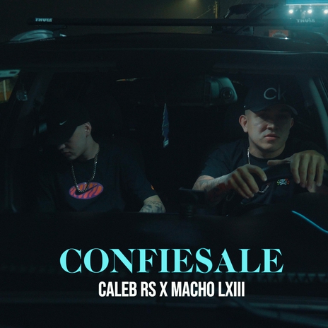 Confiesale ft. Macho LXIII | Boomplay Music