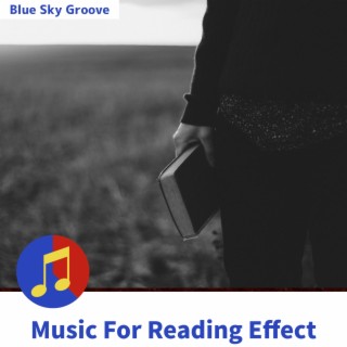 Music For Reading Effect