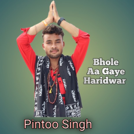 Bhole Aa Gaye Haridwar | Boomplay Music