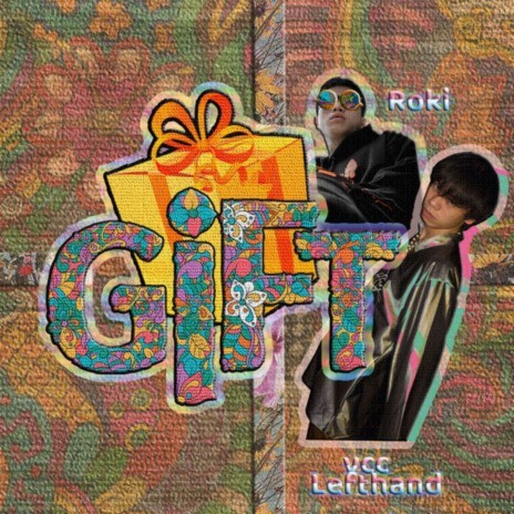 Gift ft. VCC Left Hand | Boomplay Music