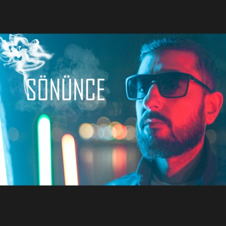 Sönünce | Boomplay Music