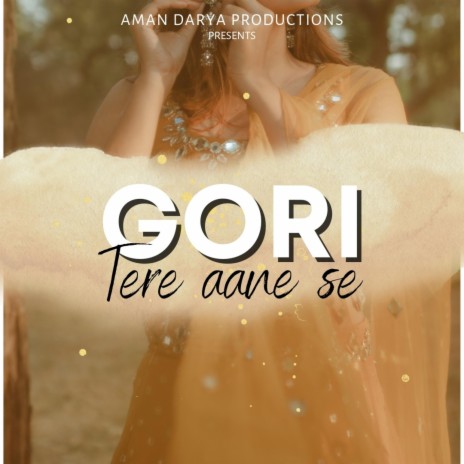 Gori Tere Aane Pe ft. Nishant Das Adhikari, Aaditya Mishra & Vipin Lyricist | Boomplay Music