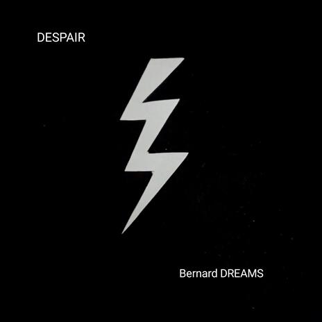 Despair | Boomplay Music