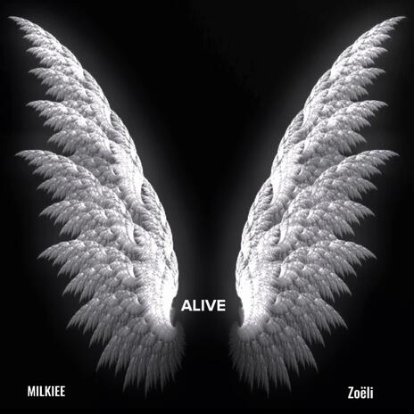 Alive ft. Zoëli | Boomplay Music