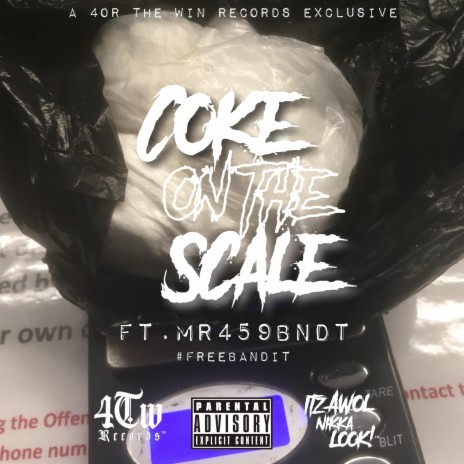 Coke On The Scale ft. MR459BNDT | Boomplay Music