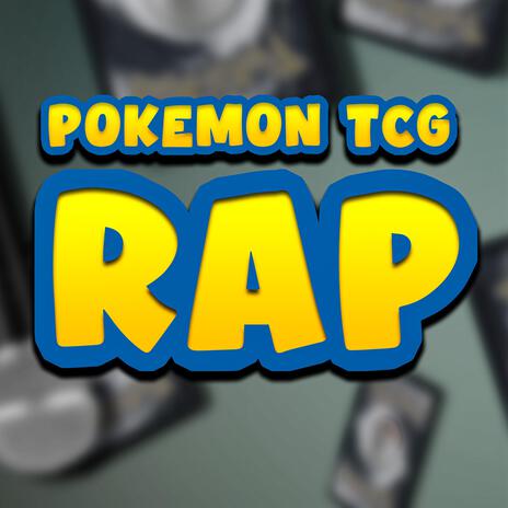 Pokemon TCG Rap | Boomplay Music