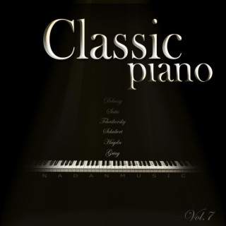 Classic Piano Best Collection Vol.7 : Debussy,Satie,Tchaikovsky,Schubert,Haydn,Grieg (Yoga,Prenatal Education,Meditation,Insomnia,Study,Children,Lullaby,Sleep,Healing,BGM,Chillin,Stress,Relax)